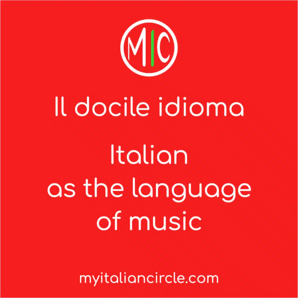 Il docile idioma - Italian as the language of music