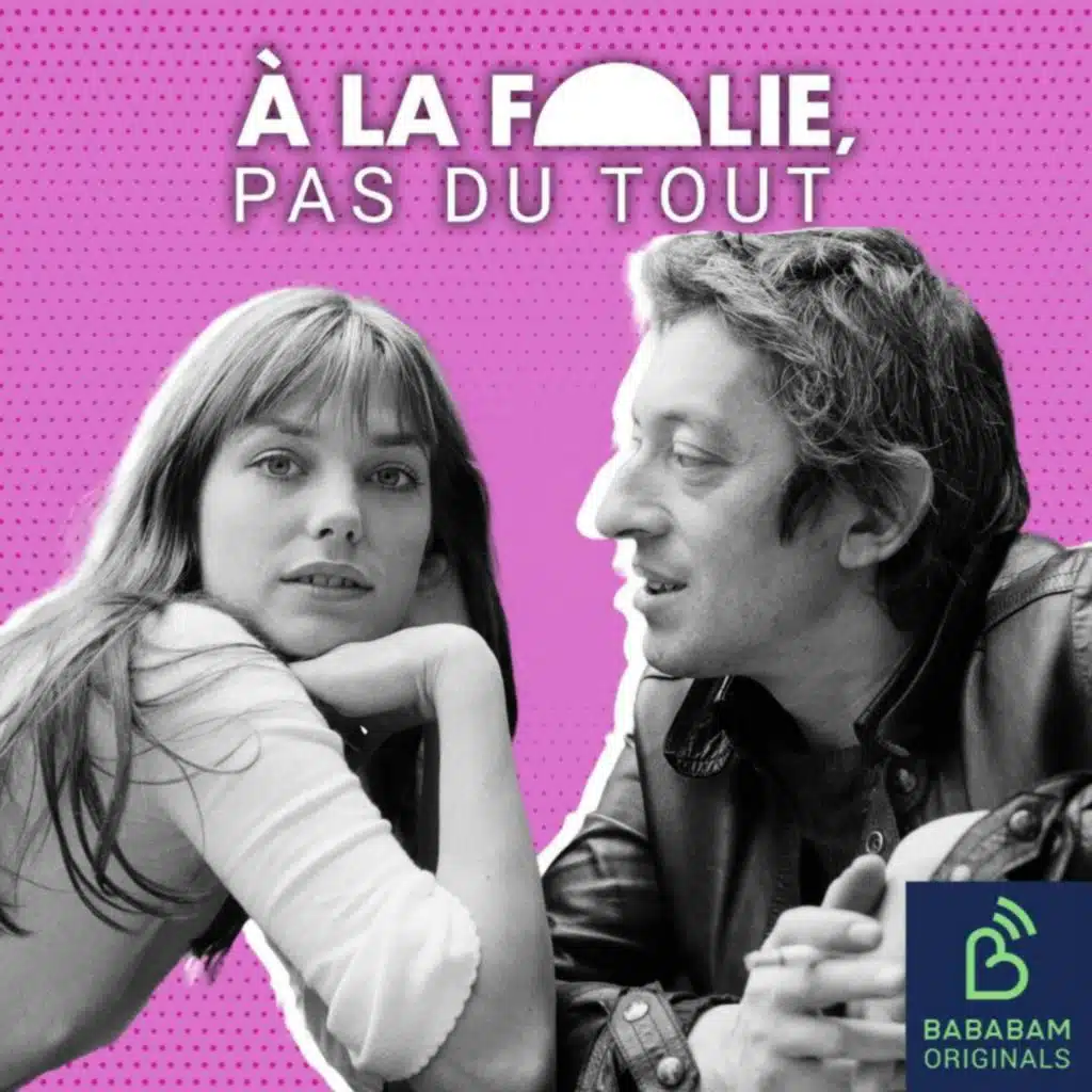 Serge Gainsbourg et Jane Birkin (3/4) : la débauche