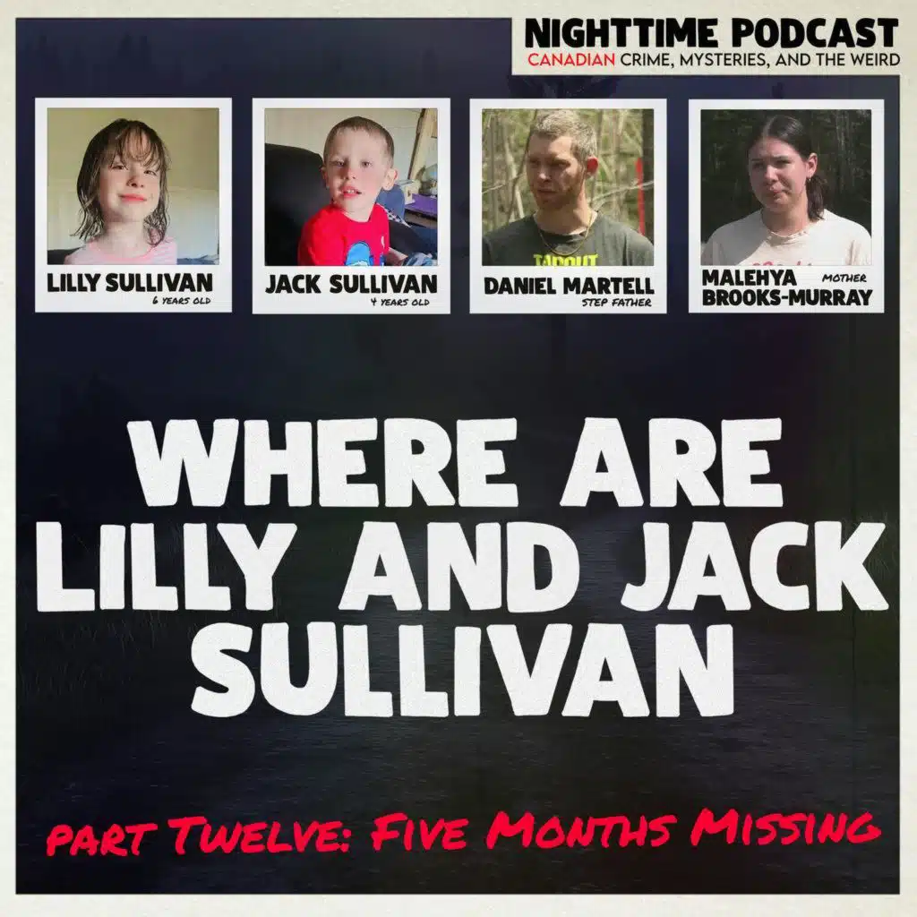 Where are Lilly and Jack Sullivan - Part 12: Five Months Missing