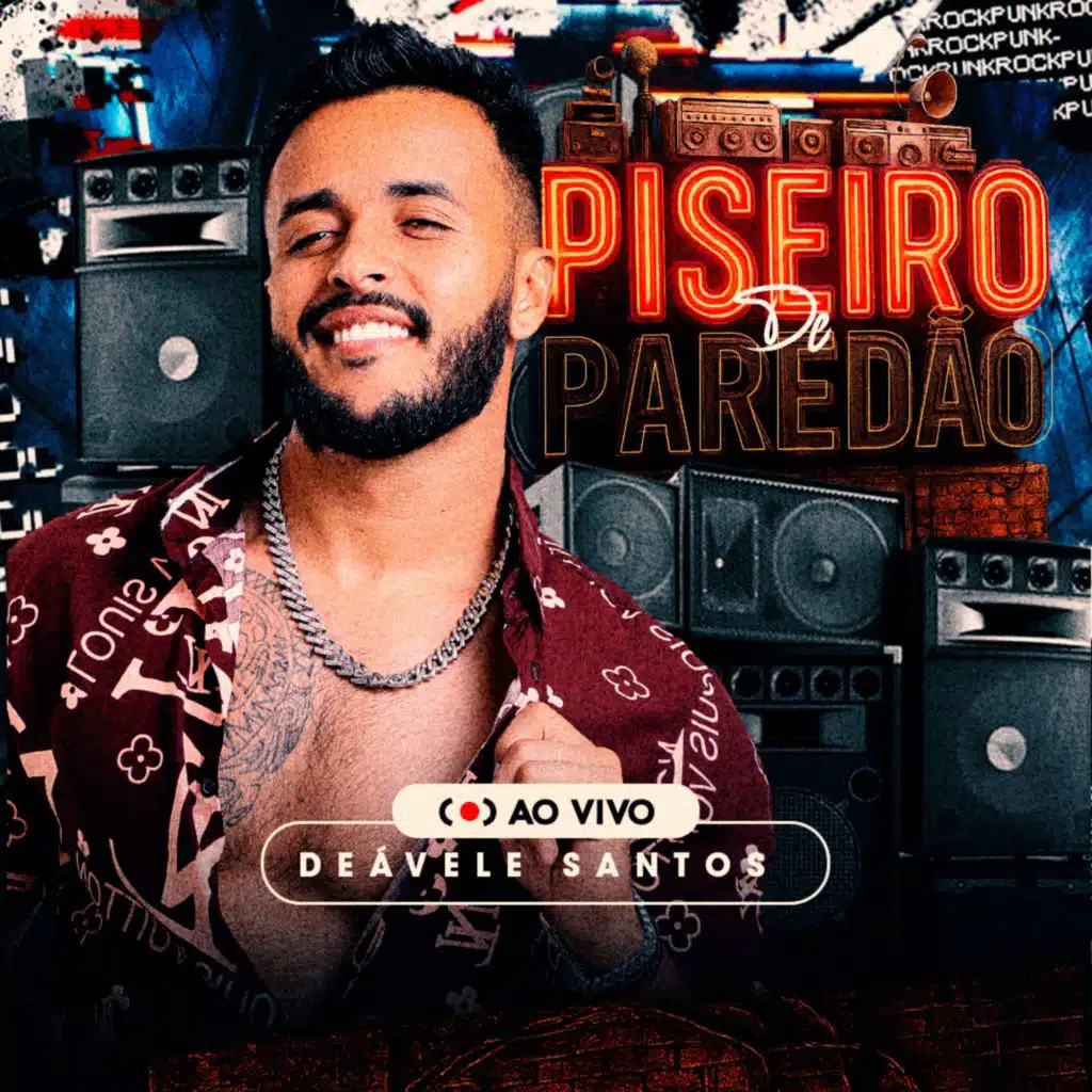 Piseiro de Paredão (Ao Vivo)