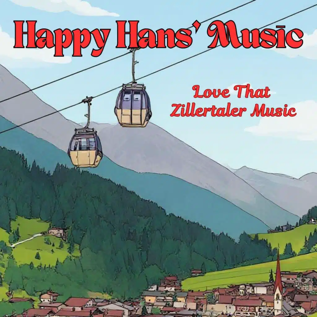 Love That Zillertaler Music
