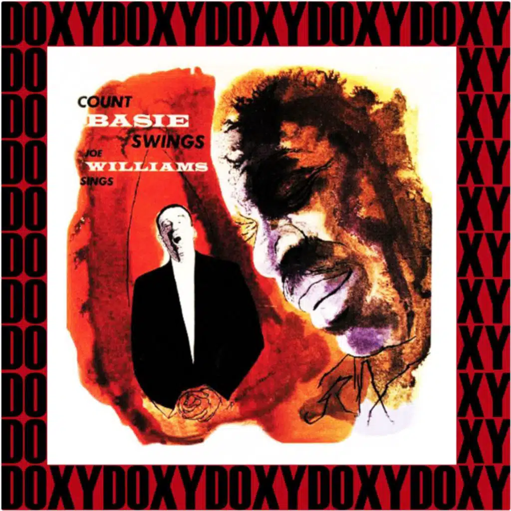 Count Basie Swings, Joe Williams Sing ((Remastered Version) Doxy Collection)