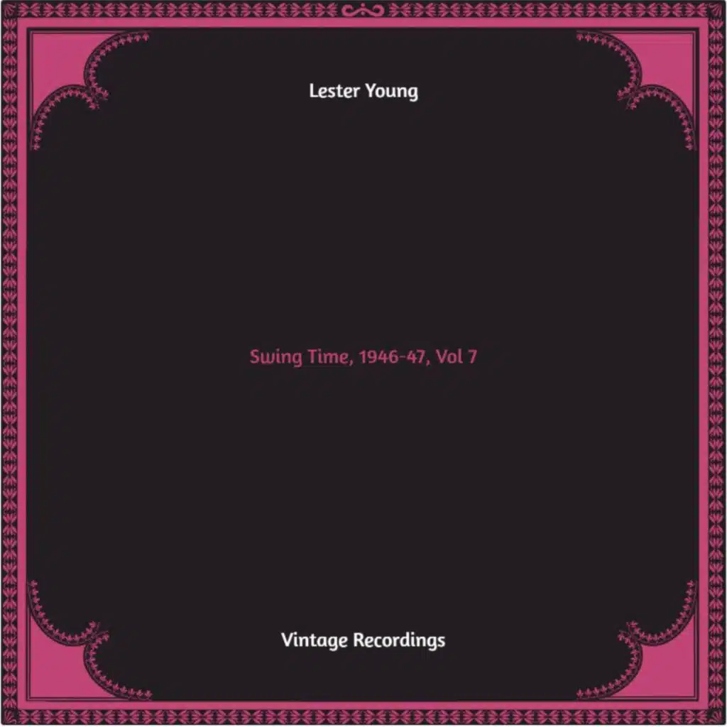 Swing Time, 1946-47, Vol 7 (Hq remastered)