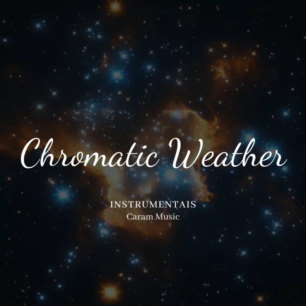 Chromatic Weather (Instrumentais)