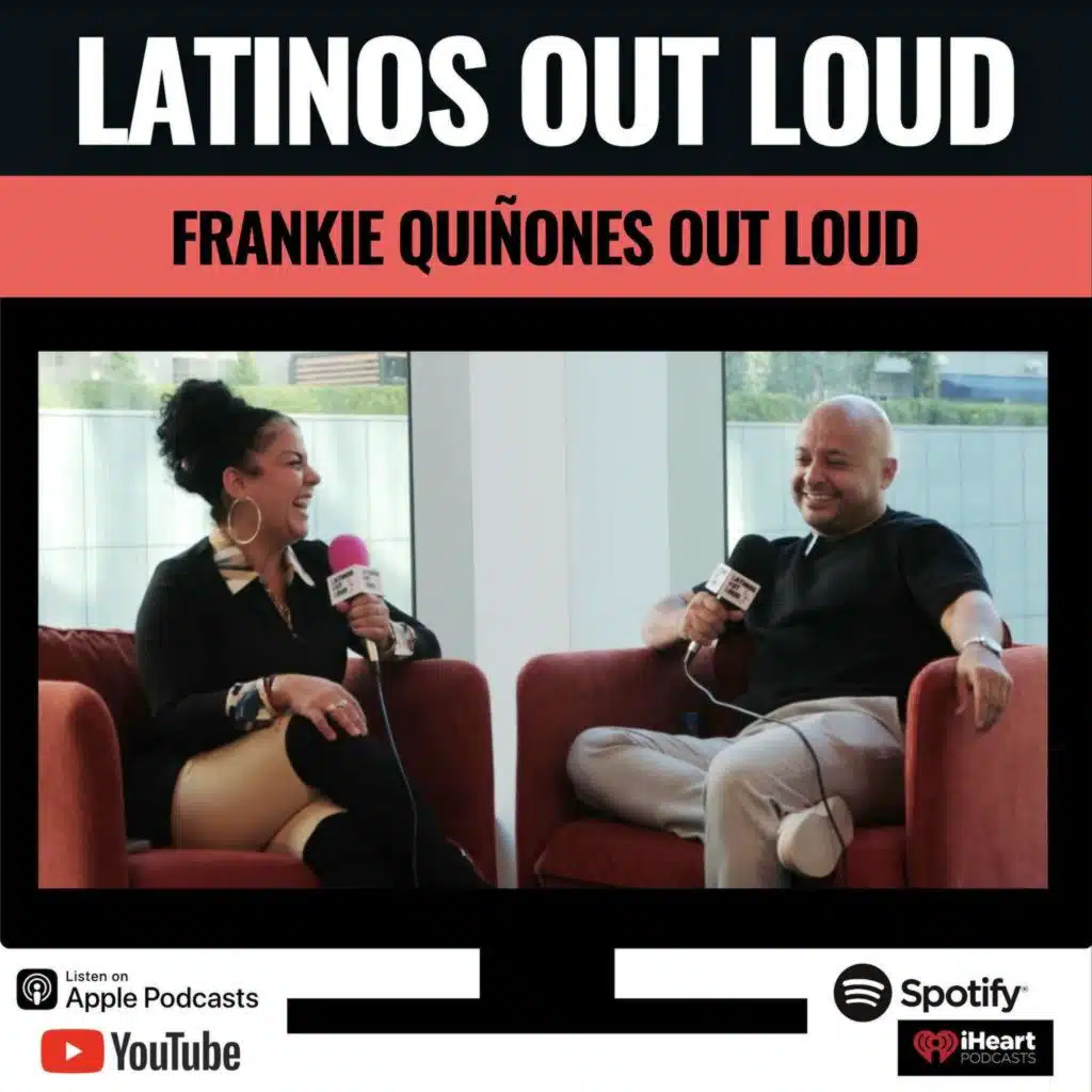 Frankie Quiñones OUT LOUD (Again)