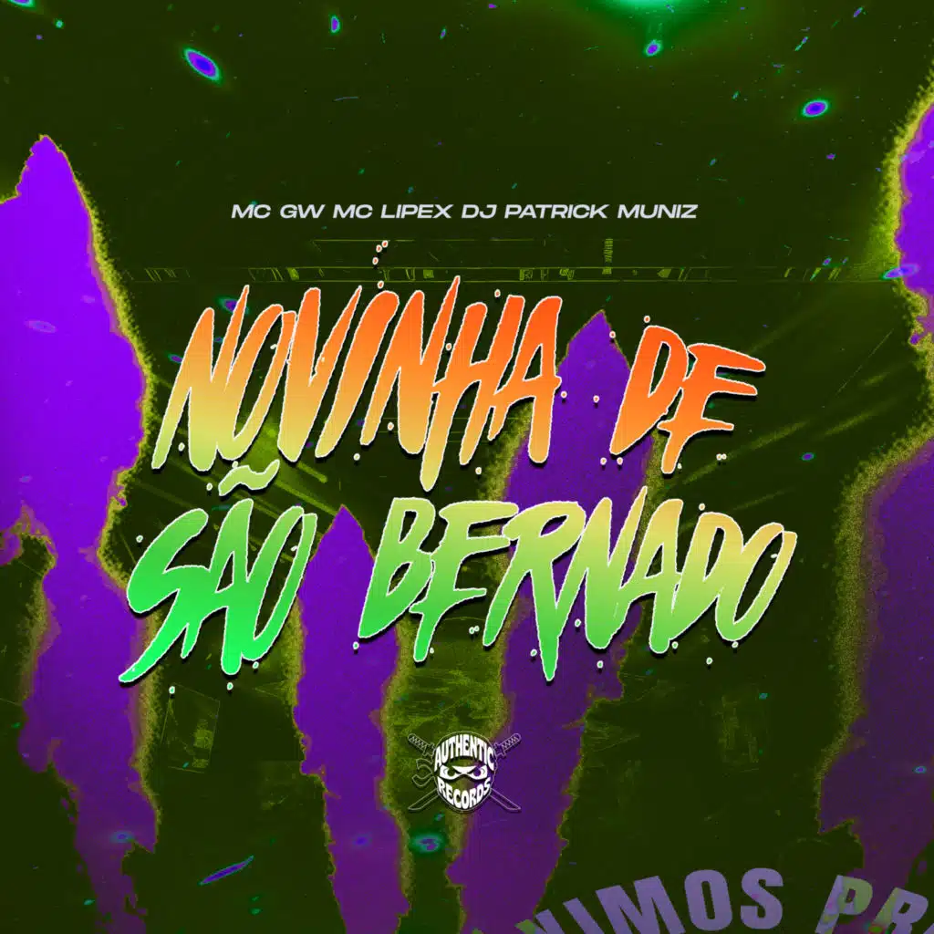 Novinha de São Bernado (feat. Authentic Records)