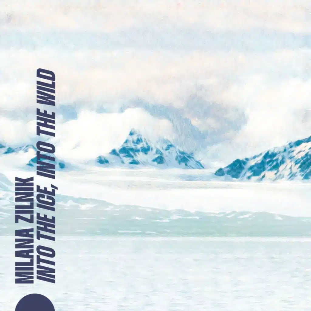 Into the Ice, Into the Wild