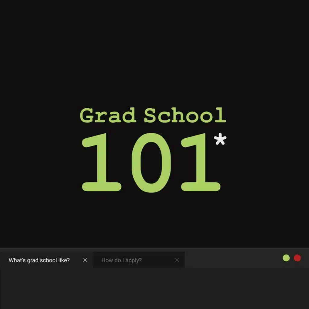 Grad School 101