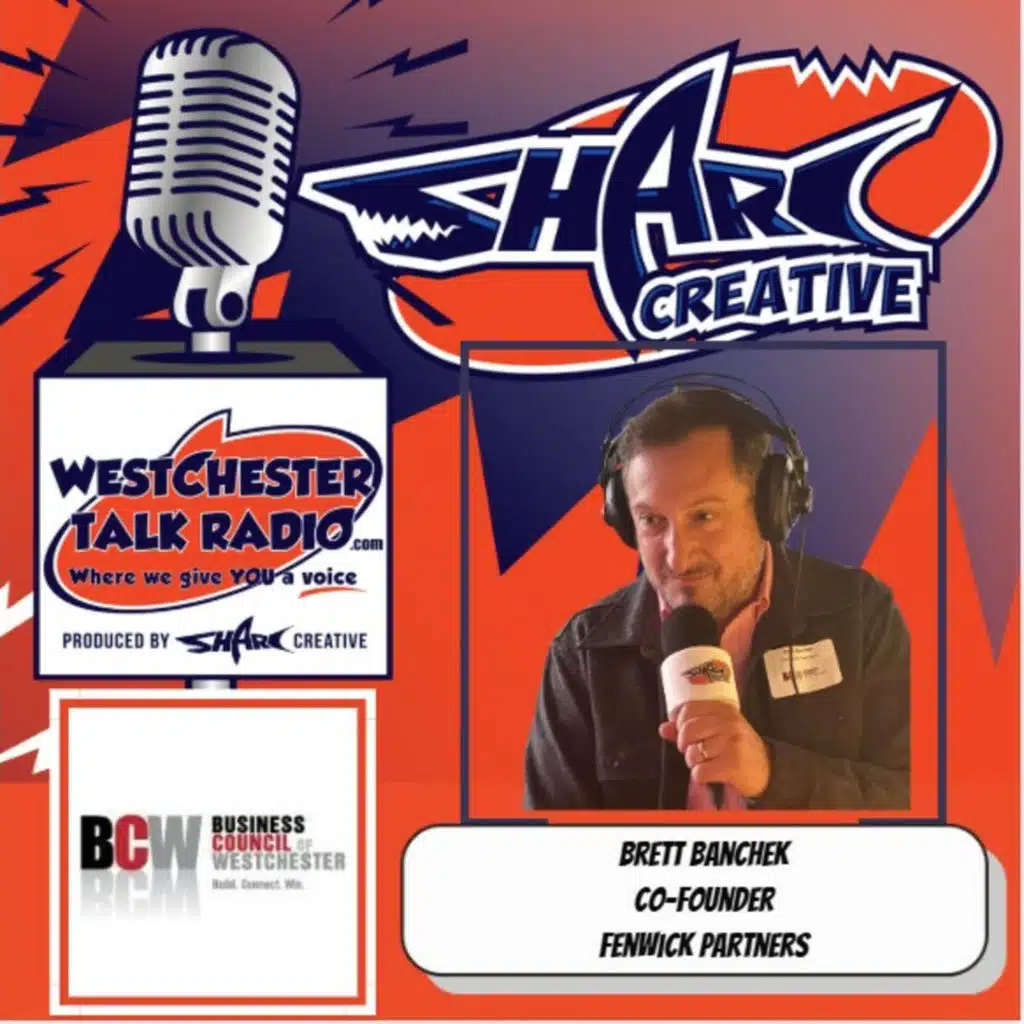 Episode 162: Business Council of Westchester 2025 Fall Fete, with host Joan Franzino and featuring Brian Banchek, Co-Founder of Fenwick Partners