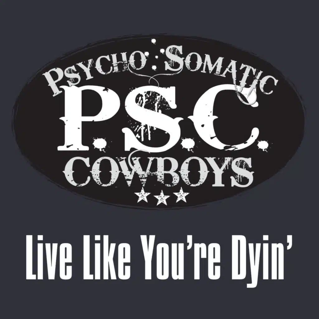 Psychosomatic Cowboys