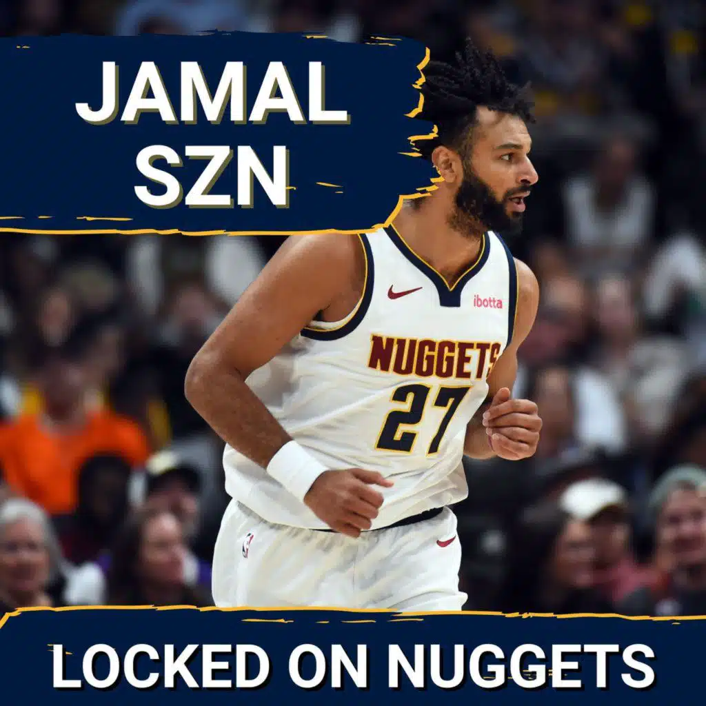 Jamal Is Cooking And What You Don't Know About The Nuggets