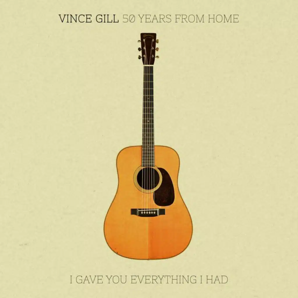 50 Years From Home: I Gave You Everything I Had