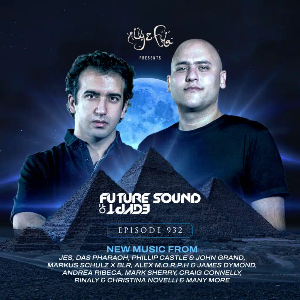 FSOE 932 - Future Sound Of Egypt Episode 932