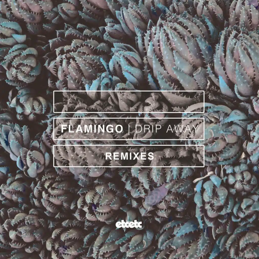 Drip Away (Remixes)