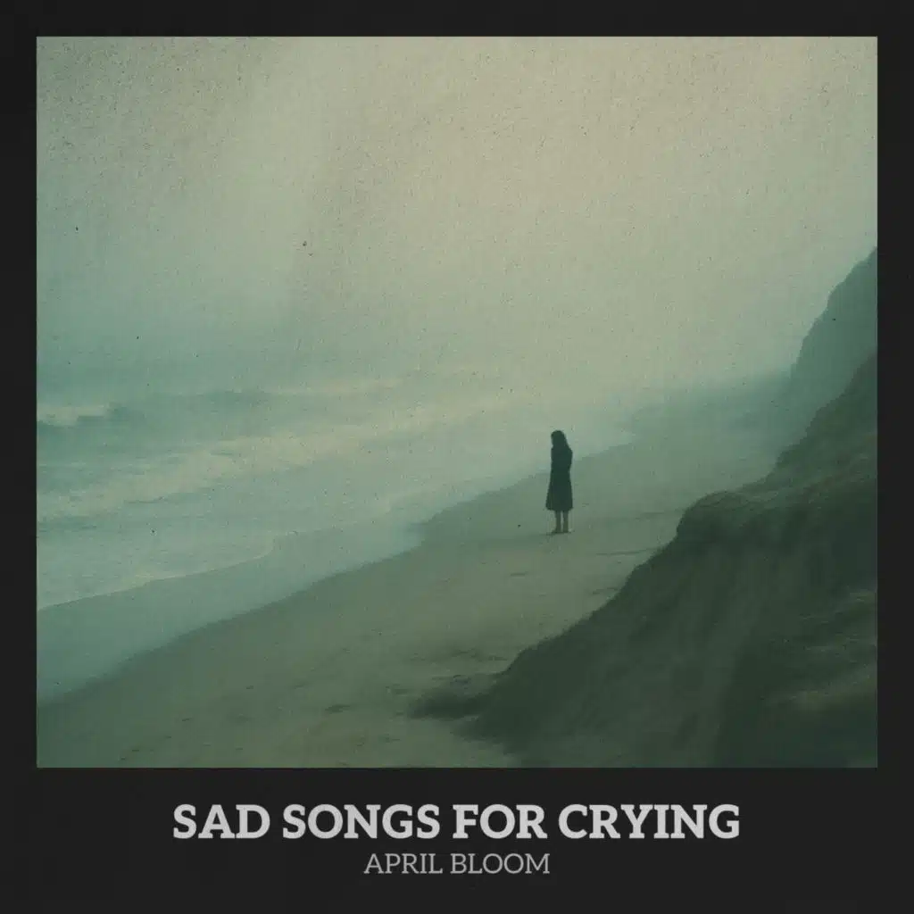 sad songs for crying