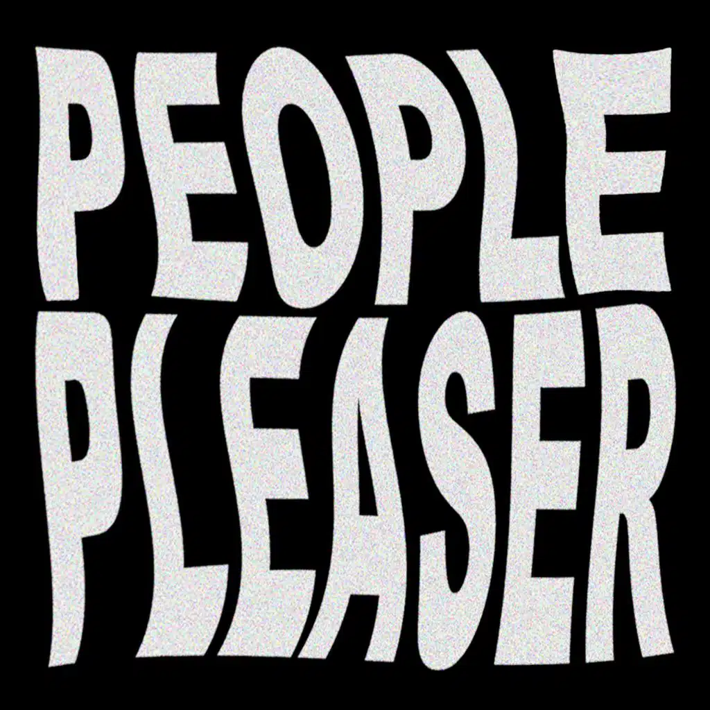 People Pleaser