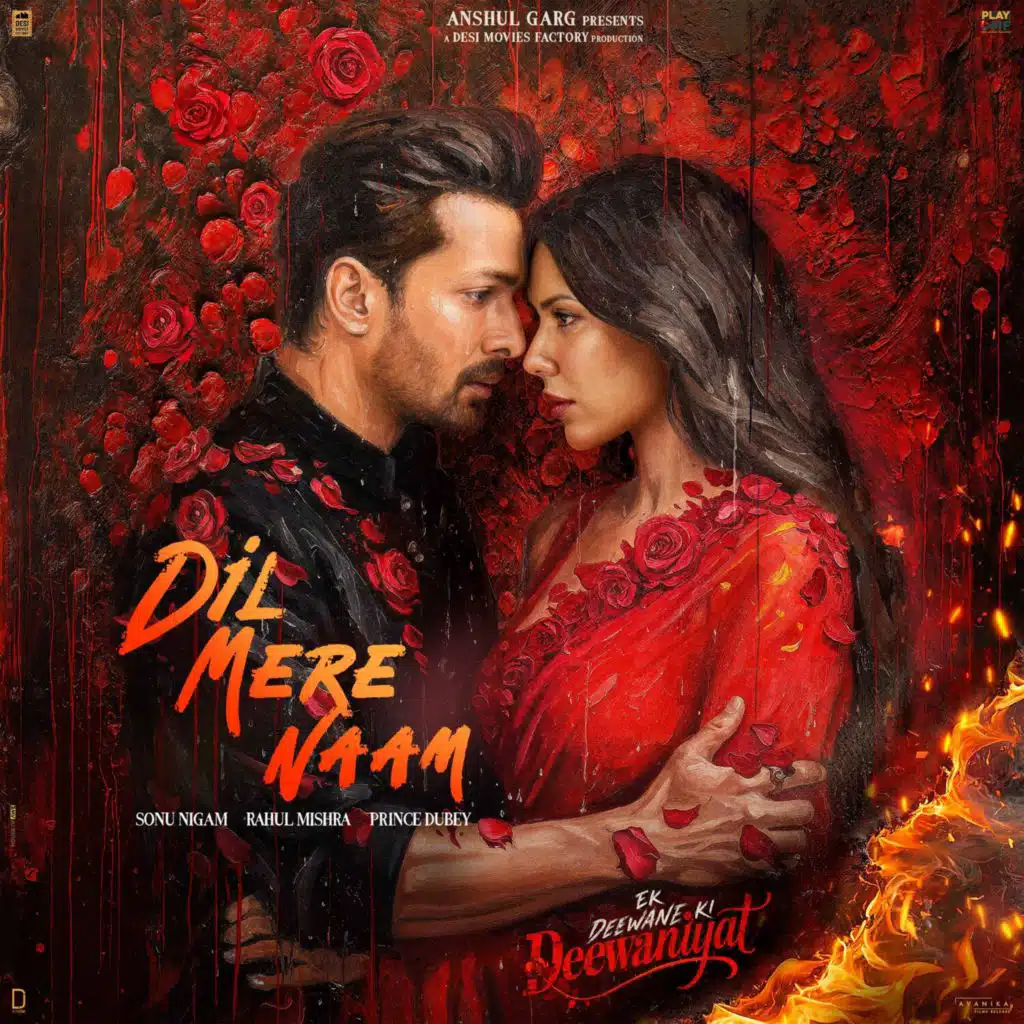 Dil Mere Naam (From "Ek Deewane Ki Deewaniyat") (Original Motion Picture Soundtrack)