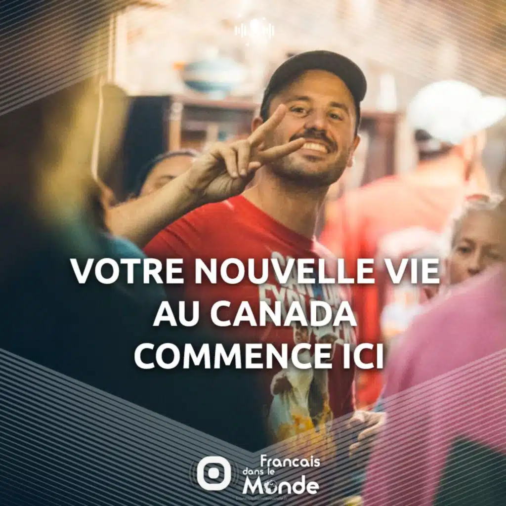 Canada Explorers : Du rêve à la réalité Canadienne avec Paul Personnaz