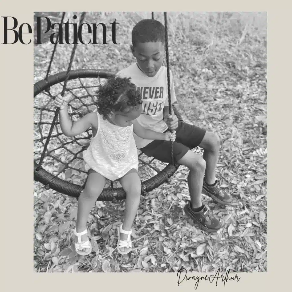 Be Patient (Radio Edit)
