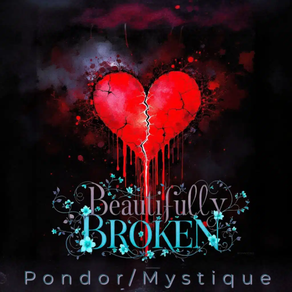 Beautifully Broken (feat. Mystique)