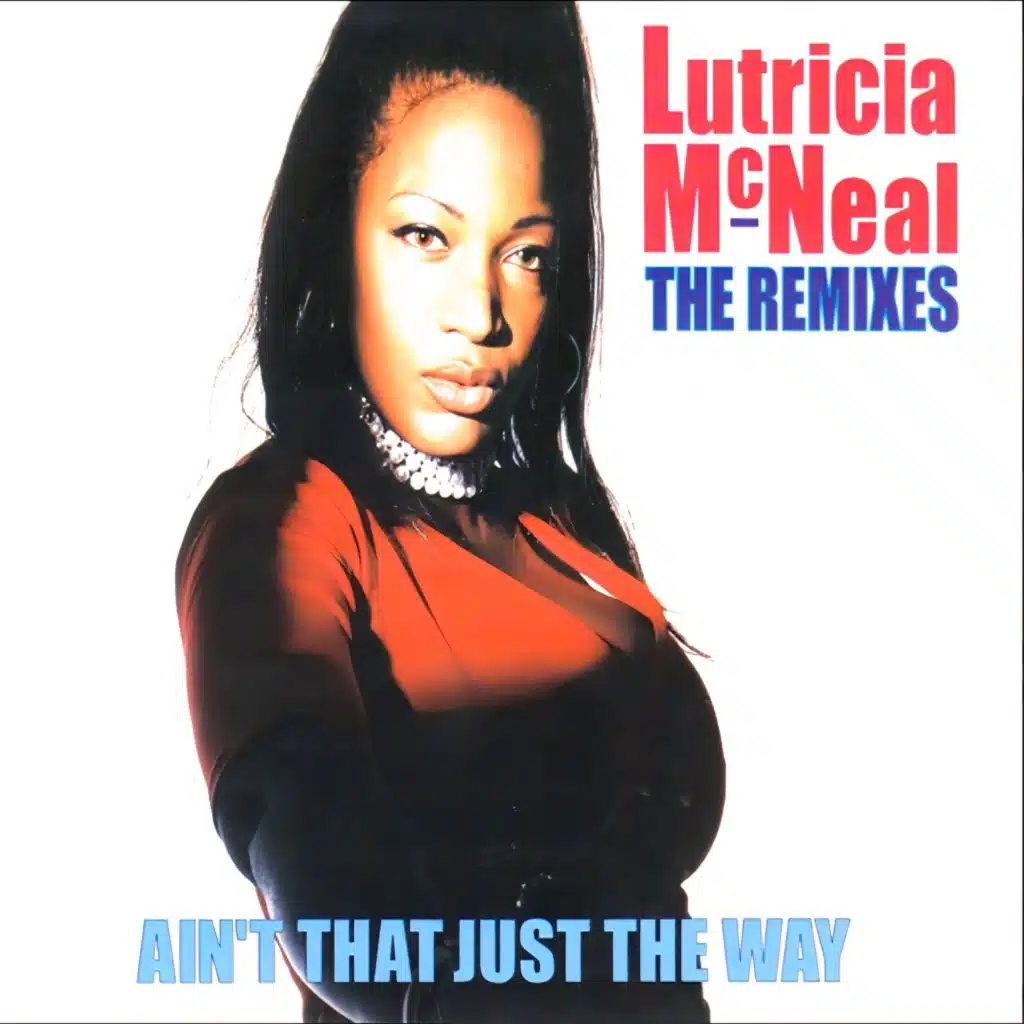 Ain't That Just the Way (Extended Version)