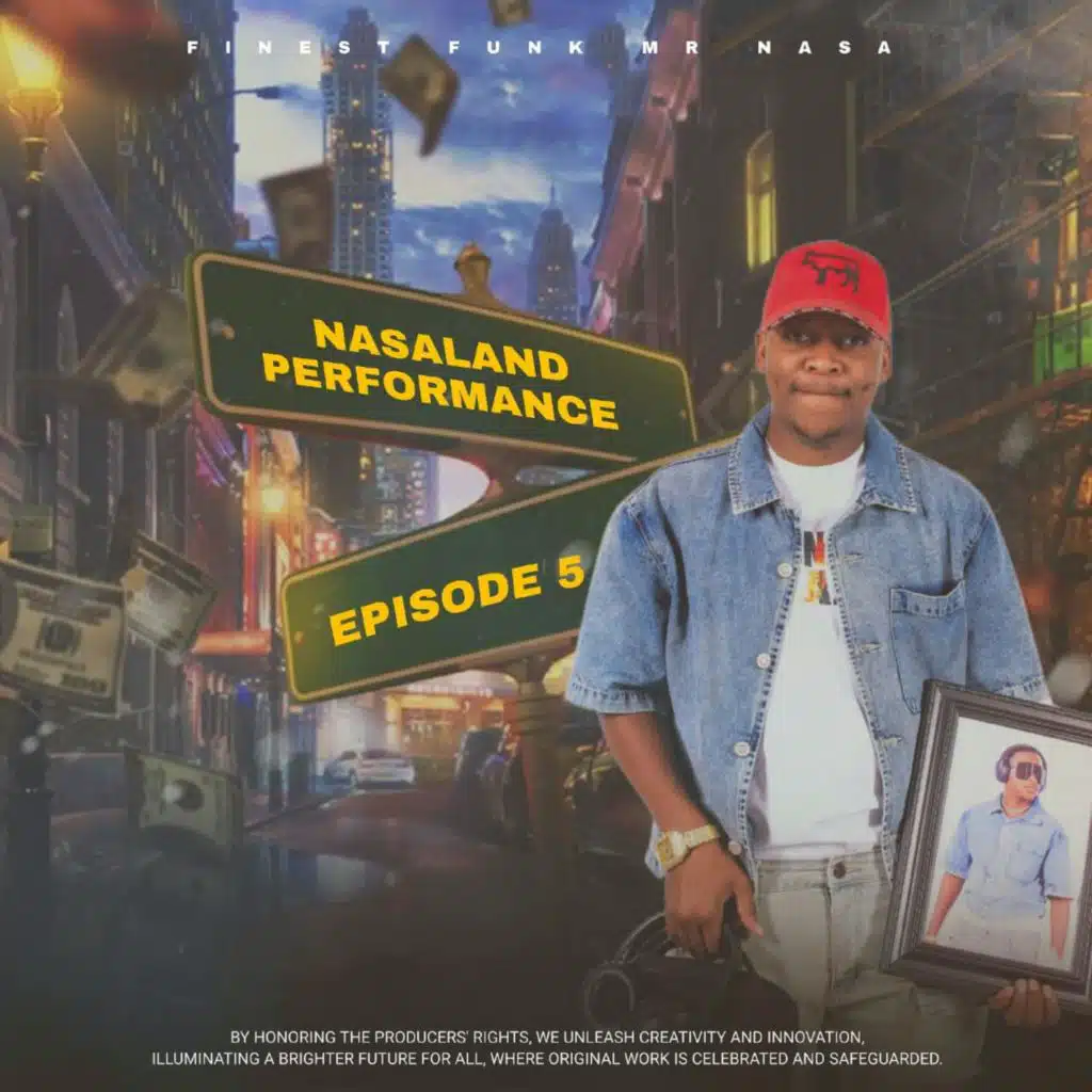 Nasaland Performance Episode 5