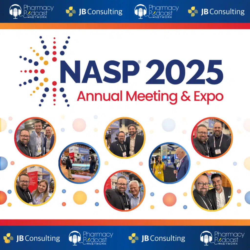 The NASP Specialty Pharmacy Expo RECAP Show | Part One