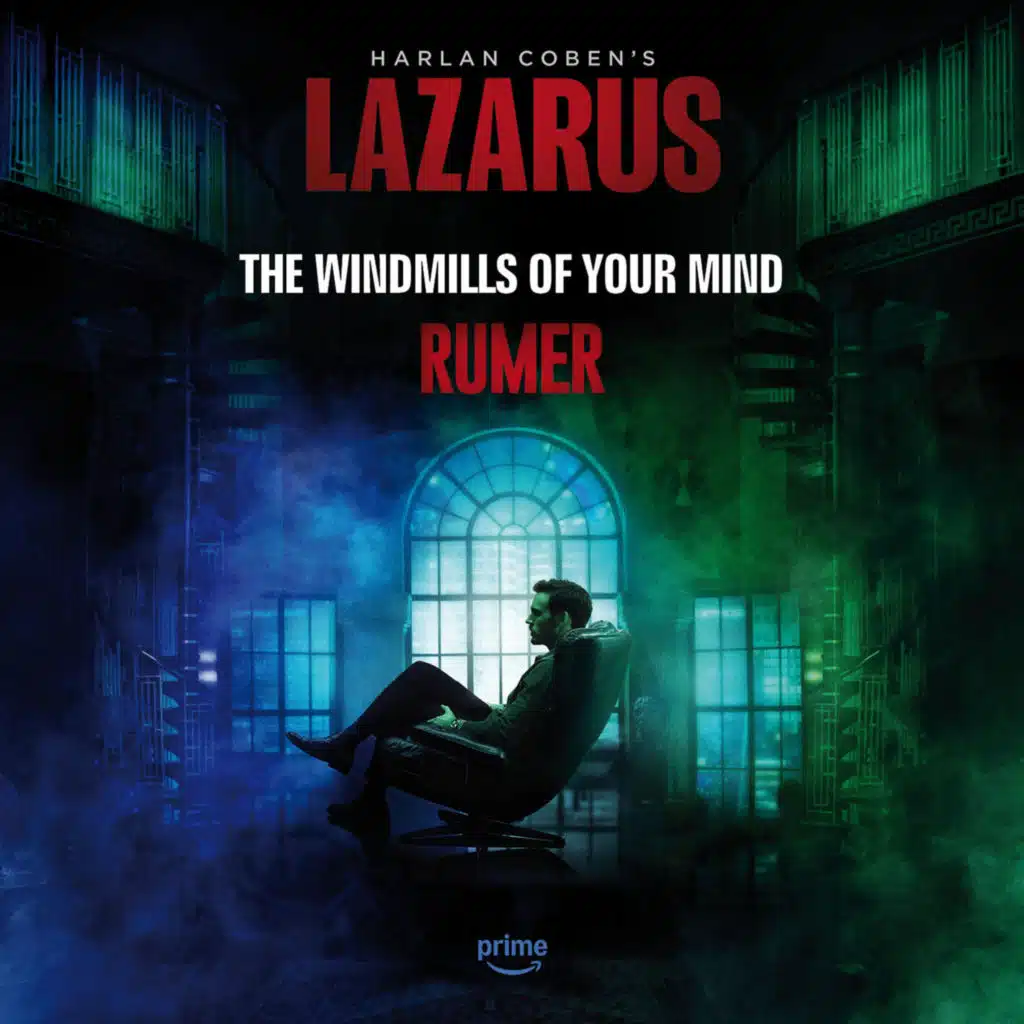 The Windmills Of Your Mind - Acoustic Version (From the Prime Video Original Series 'Harlan Coben's Lazarus')