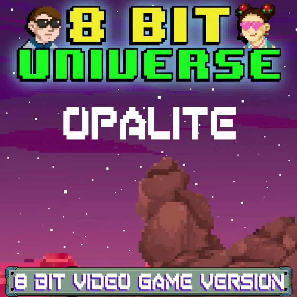 Opalite (8 Bit Video Game Version)
