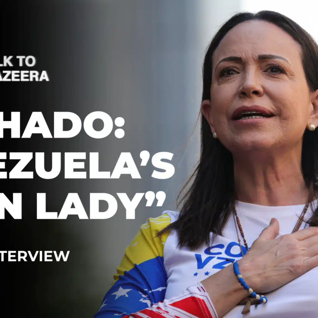 María Corina Machado: Venezuela’s Nobel Peace laureate in hiding | Talk to Al Jazeera