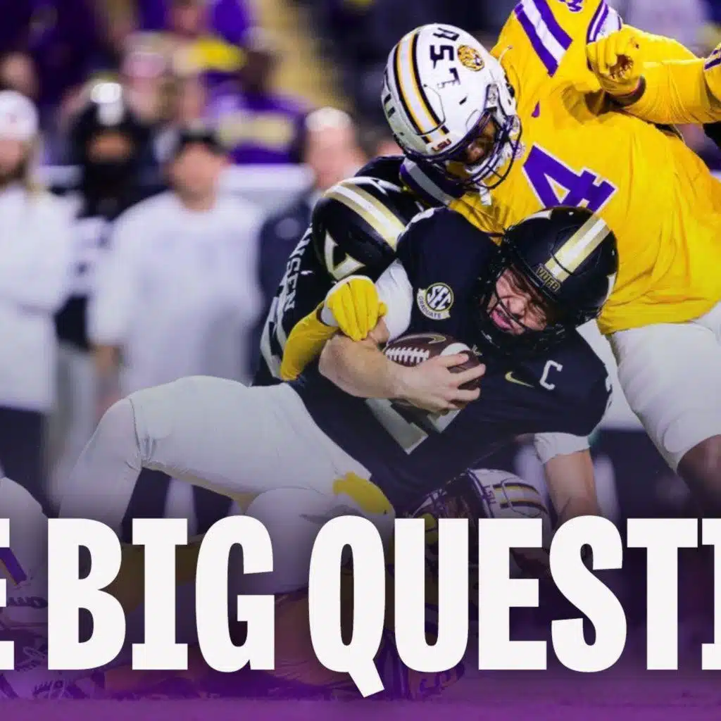 What Are The Biggest Questions For LSU vs Vanderbilt? | Q & A Vanderbilt Week