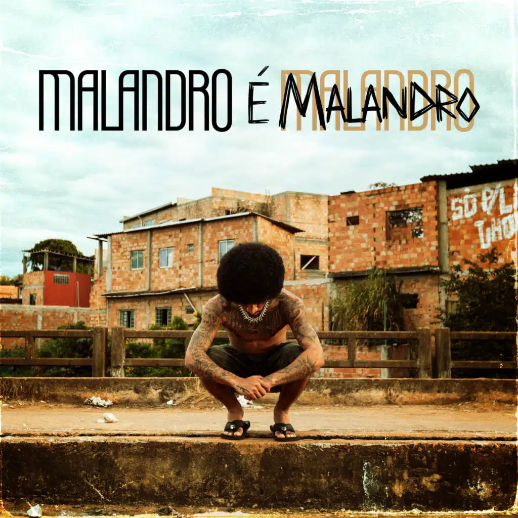 Malandro É Malandro