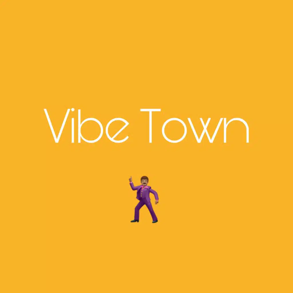 Vibe Town (Instrumental)