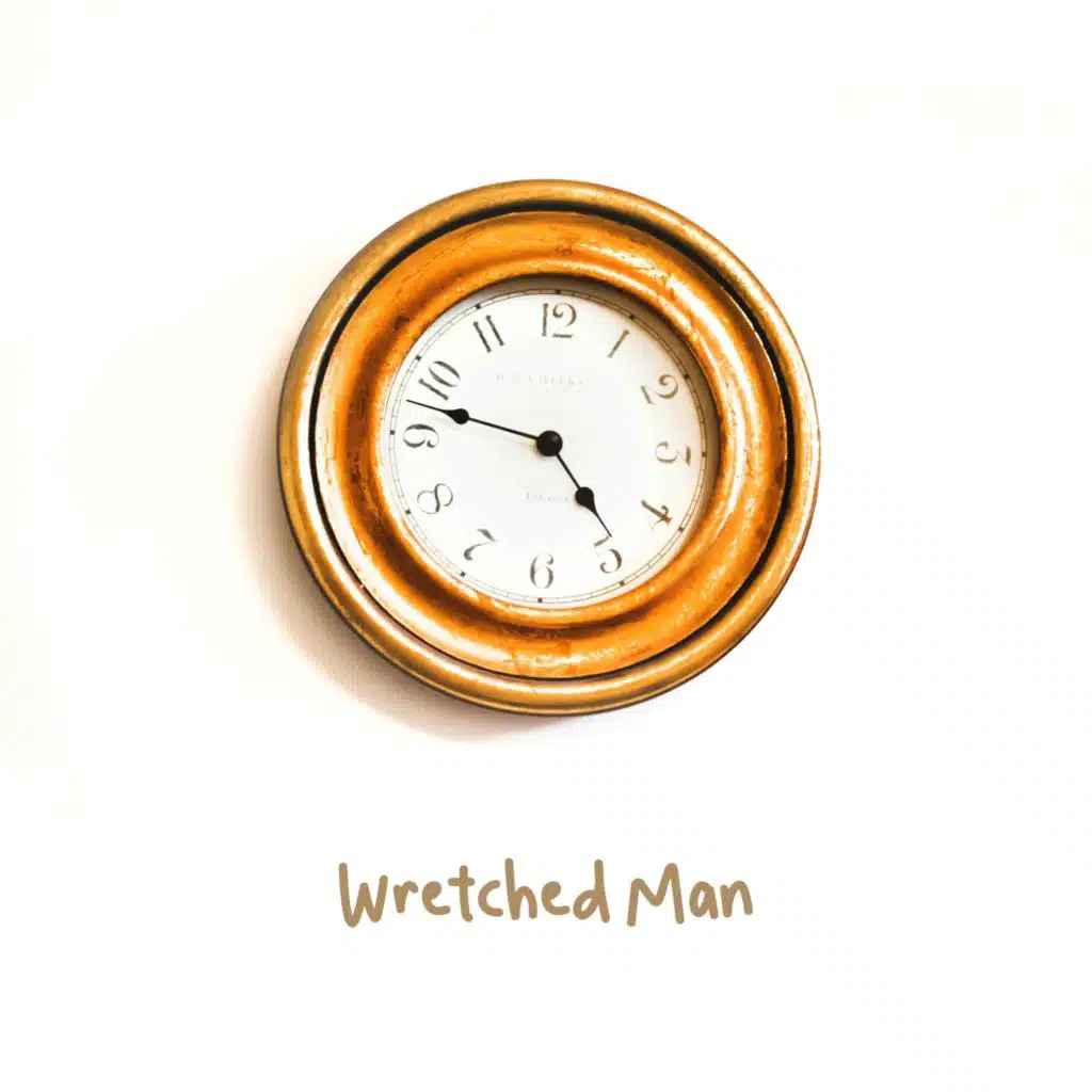 Wretched Man