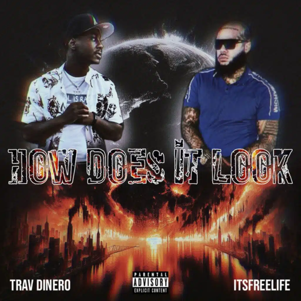 How Does It Look (feat. itsfreelife)