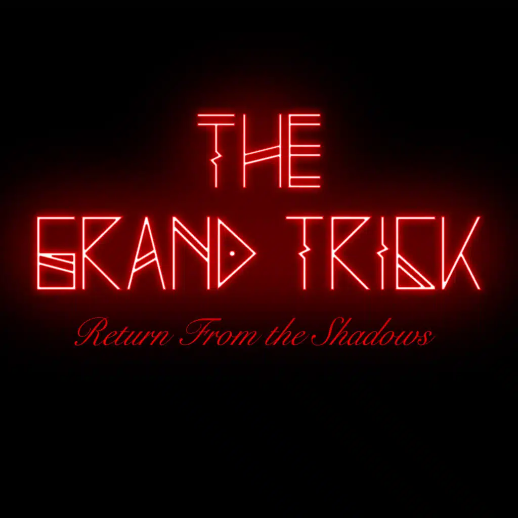 The Grand Trick