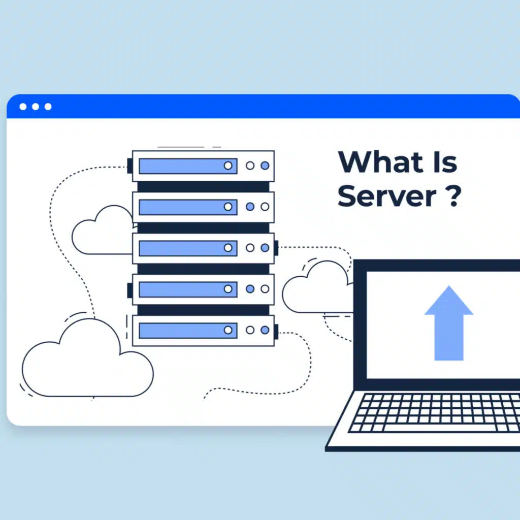 Server là gì? Phân loại & Vai trò của máy chủ trong hạ tầng công nghệ của doanh nghiệp