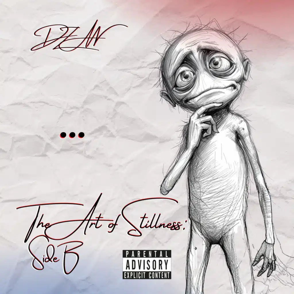 The Art of Stillness: Side B