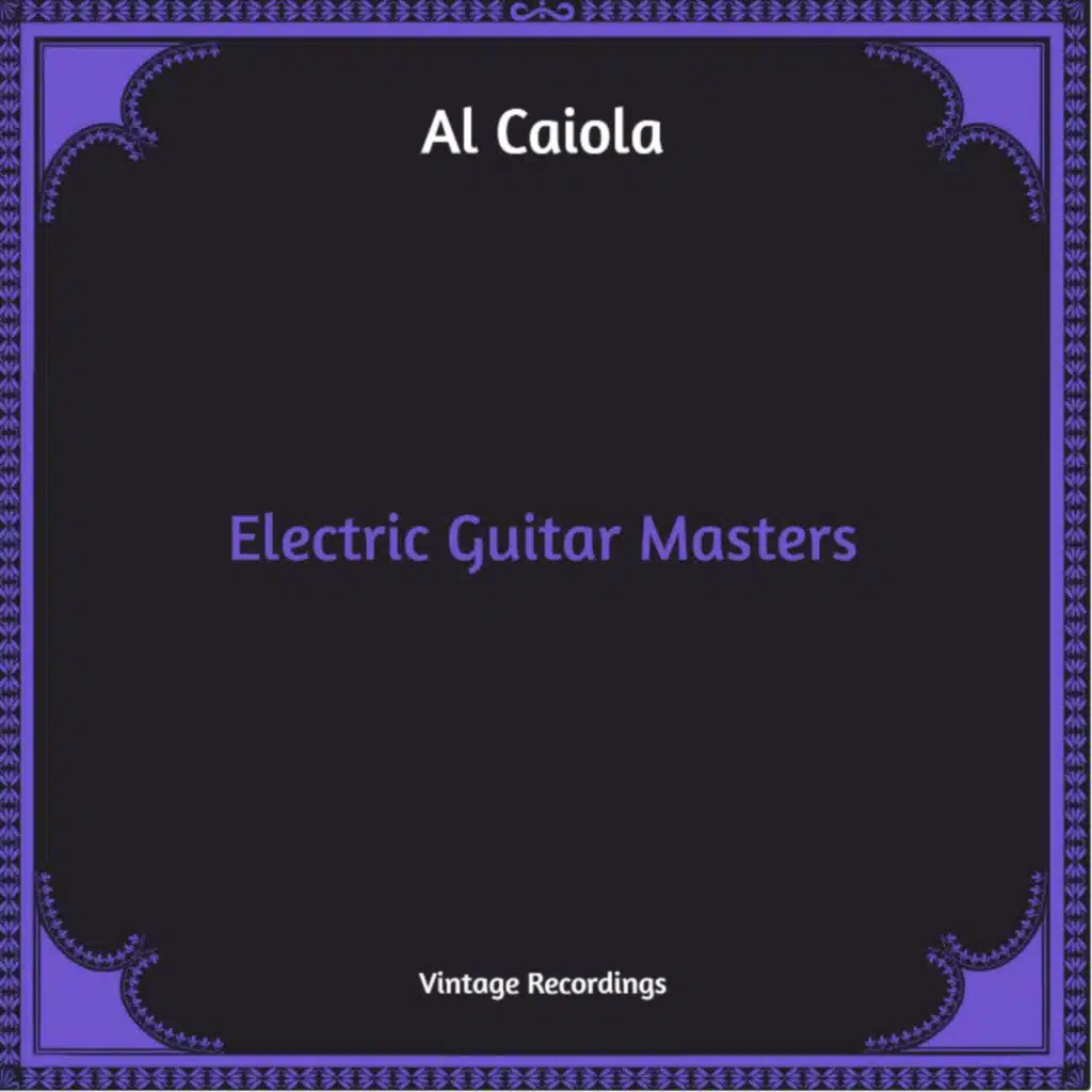 Electric Guitar Masters (Hq Remastered)
