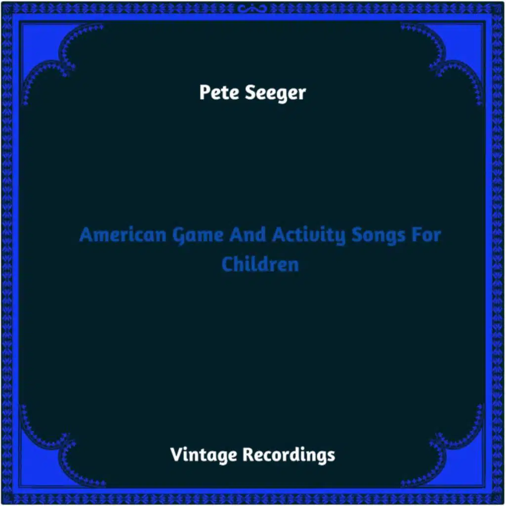 American Game and Activity Songs for Children (Hq Remastered 2023)