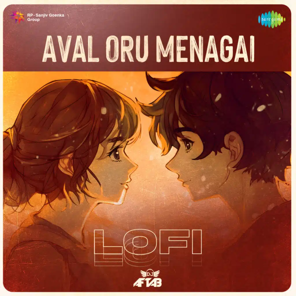 Aval Oru Menagai (Lofi) [feat. DJ Aftab]