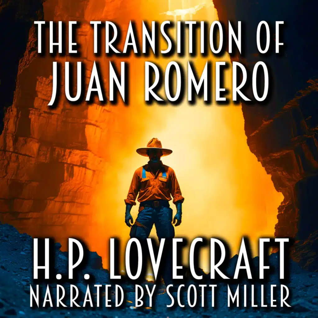 The Transition Of Juan Romero by H. P. Lovecraft