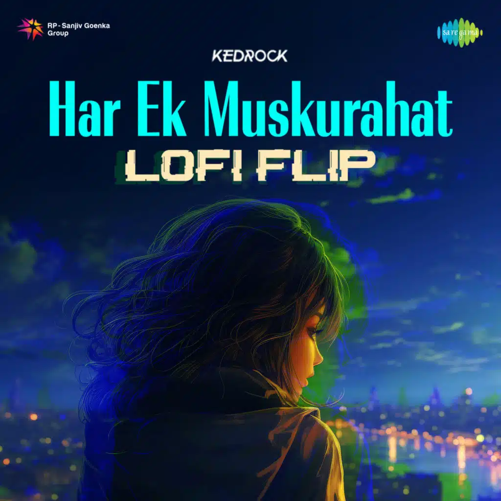 Har Ek Muskurahat (Lofi Flip) [feat. Kedrock]
