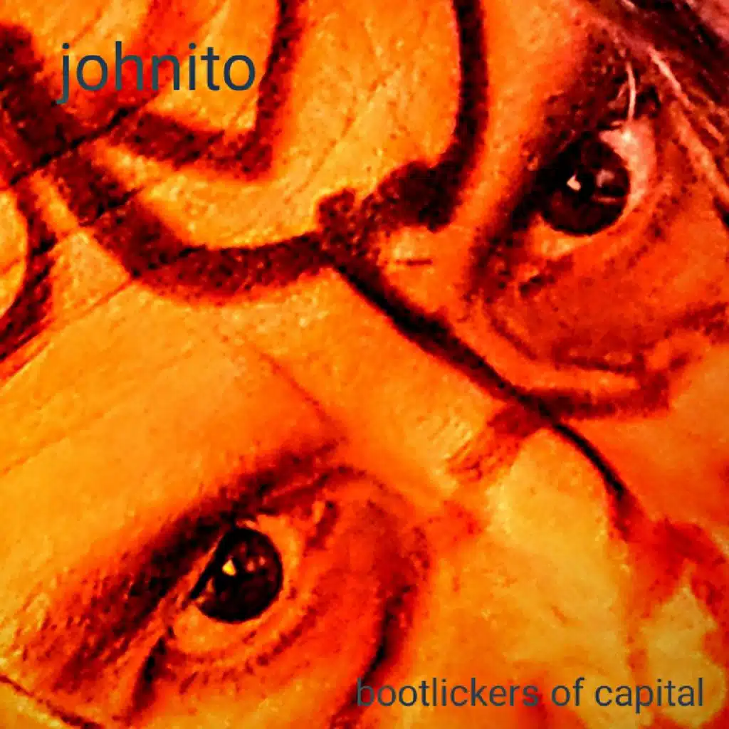 Bootlickers of Capital (Remastered)