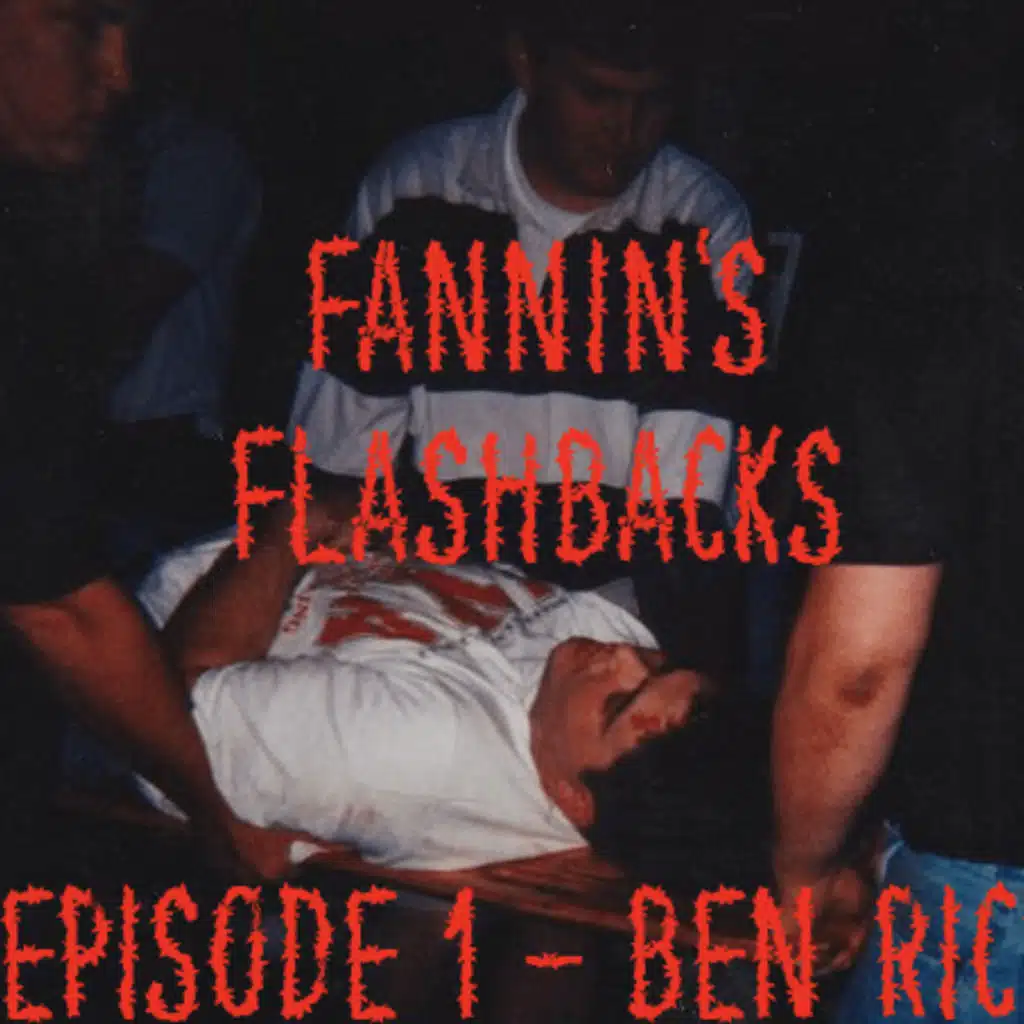Fannin’s Flashbacks – Episode 1 – Ben Rich