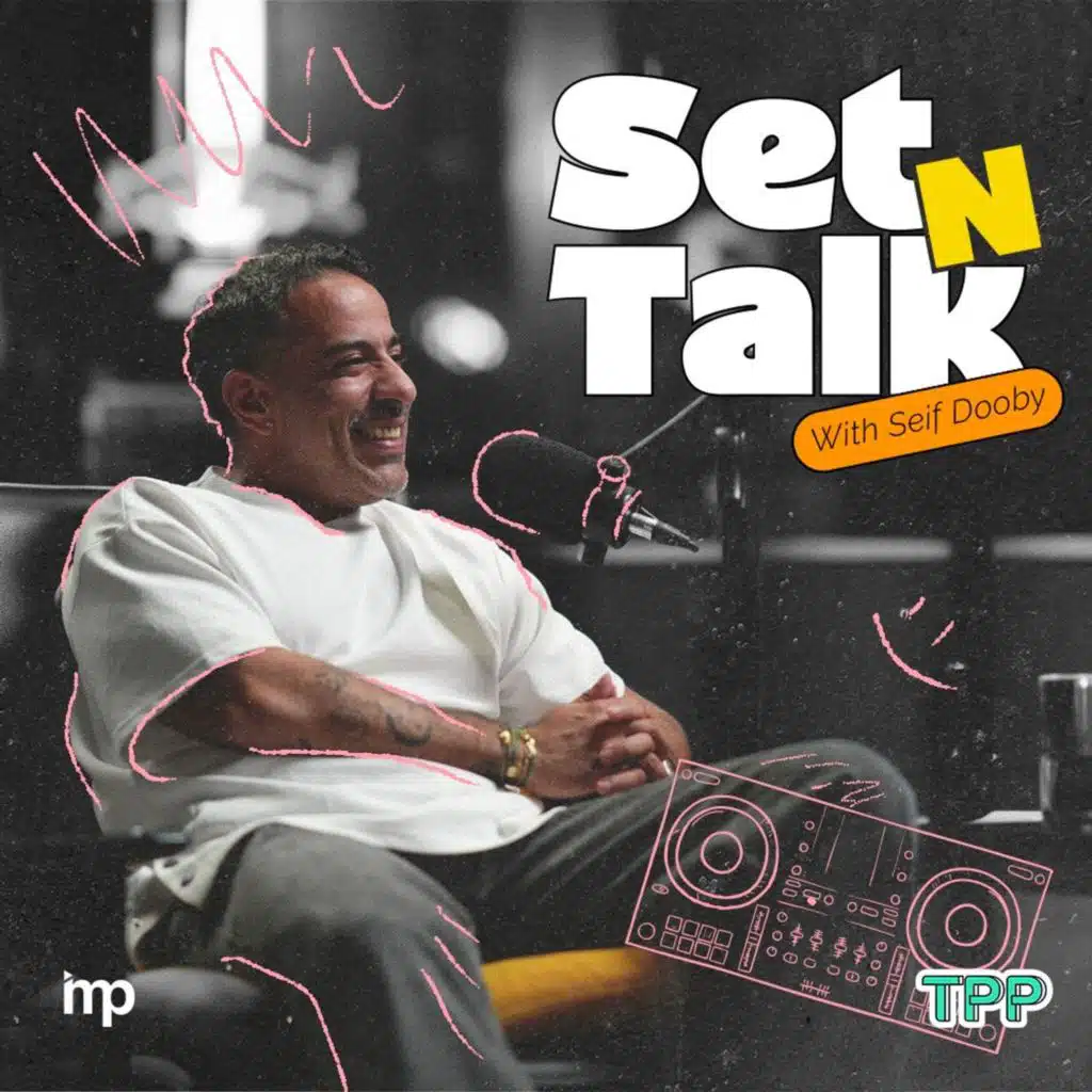 Set N Talk with Seif Dooby