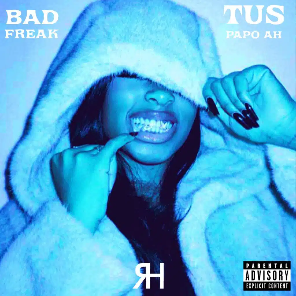 Bad Freak (feat. Papo Ah)
