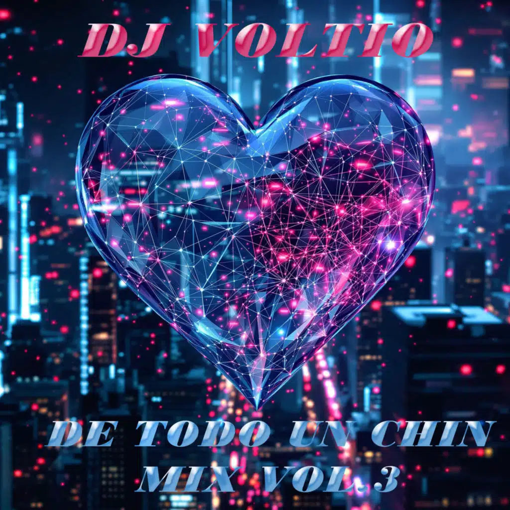 De Todo Un Chin Mix, Vol.3