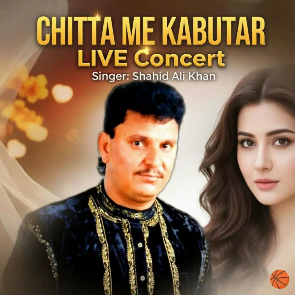 Chitta Me Kabutar Shahid Ali Khan LIVE