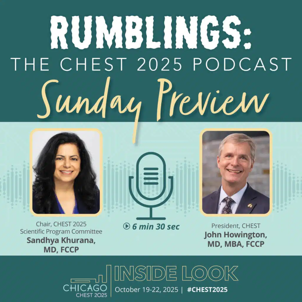 Rumblings: The CHEST 2025 Podcast (Sunday Preview)